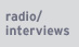 radio/interviews