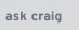 ask craig